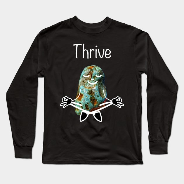 Rockhound Lotus Yoga Pose - Funny THRIVE Mental Health Rockhounding Long Sleeve T-Shirt by Laura Rucker